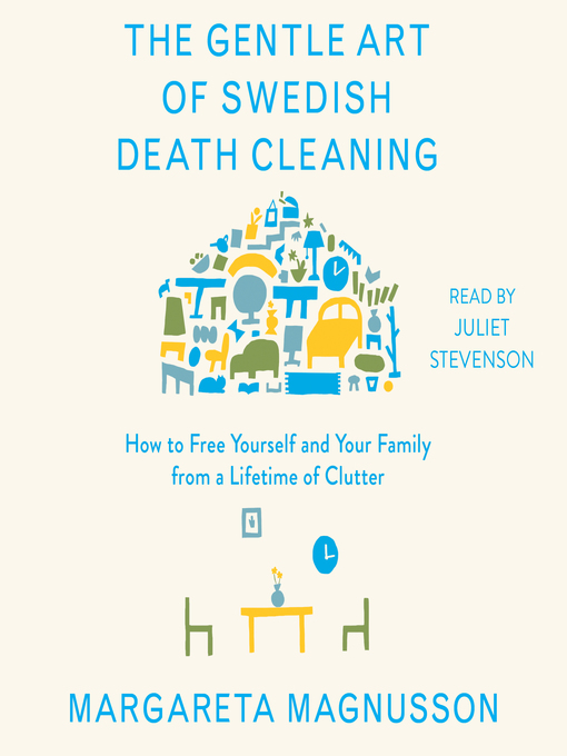 Title details for The Gentle Art of Swedish Death Cleaning by Margareta Magnusson - Available